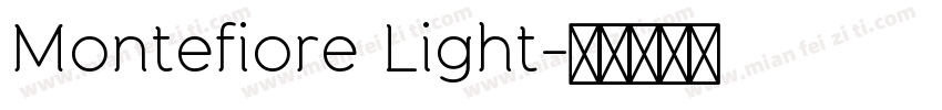 Montefiore Light字体转换